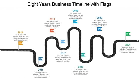 Eight Years Business Timeline With Flags Ppt PowerPoint Presentation File Layouts PDF