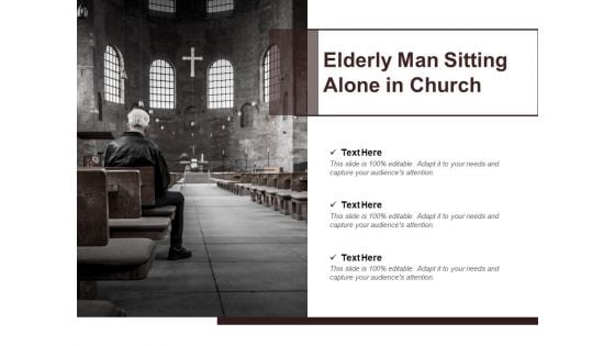 Elderly Man Sitting Alone In Church Ppt PowerPoint Presentation Gallery Objects