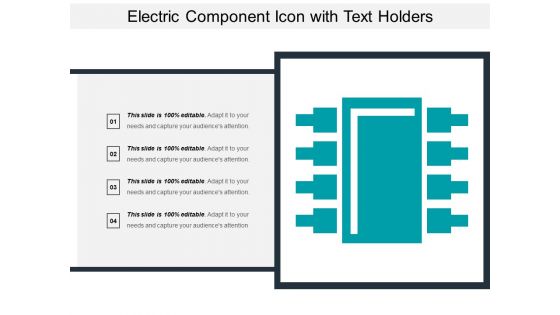 Electric Component Icon With Text Holders Ppt PowerPoint Presentation Summary Demonstration PDF