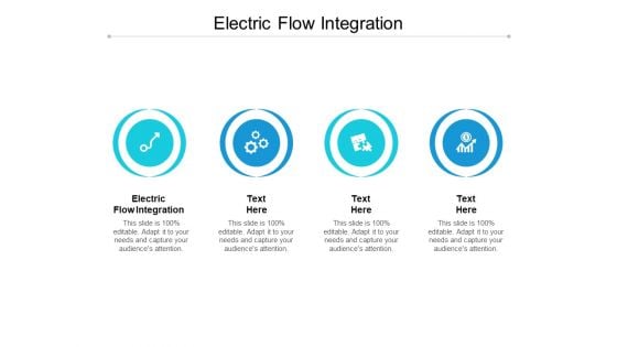 Electric Flow Integration Ppt PowerPoint Presentation Styles Guide Cpb