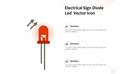 Electrical Sign Diode Led Vector Icon Ppt PowerPoint Presentation Summary Sample