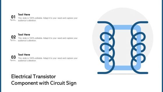 Electrical Transistor Component With Circuit Sign Ppt Portfolio Structure PDF