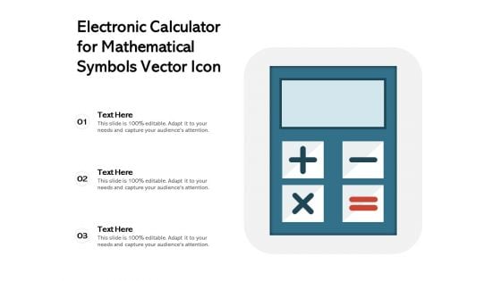 Electronic Calculator For Mathematical Symbols Vector Icon Ppt PowerPoint Presentation Gallery Background Image PDF