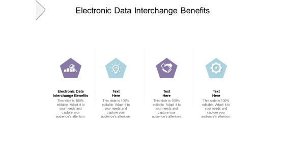 Electronic Data Interchange Benefits Ppt PowerPoint Presentation Show Skills Cpb Pdf