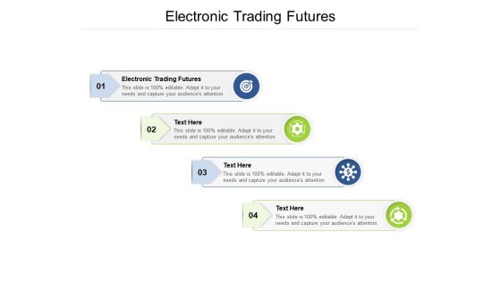 Electronic Trading Futures Ppt PowerPoint Presentation File Maker Cpb