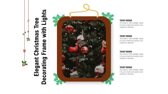 Elegant Christmas Tree Decorating Frame With Lights Ppt PowerPoint Presentation Infographic Template Graphics Example PDF