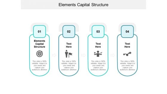 Elements Capital Structure Ppt PowerPoint Presentation Infographic Template Design Inspiration Cpb