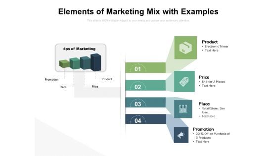 Elements Of Marketing Mix With Examples Ppt PowerPoint Presentation Pictures Deck PDF