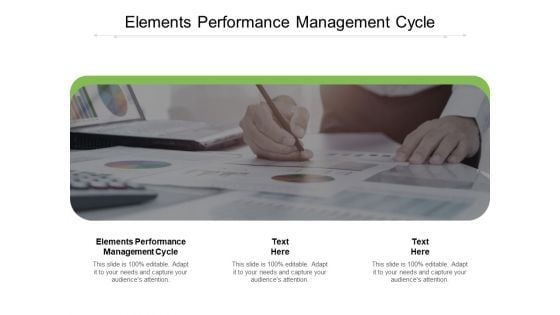Elements Performance Management Cycle Ppt PowerPoint Presentation Outline Portrait Cpb Pdf