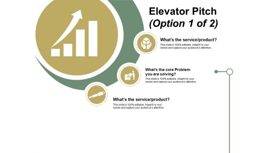 Elevator Pitch Template 1 Ppt PowerPoint Presentation Outline Graphics Example Elevator Pitch Template 1 Ppt PowerPoint Presentation Outline Graphics Example