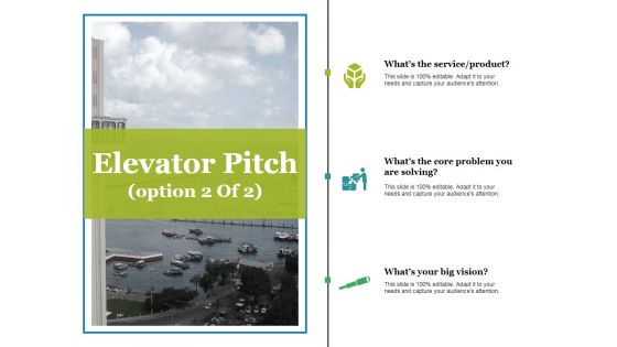 Elevator Pitch Template 2 Ppt PowerPoint Presentation Inspiration Example Topics Elevator Pitch Template 2 Ppt PowerPoint Presentation Inspiration Example Topics