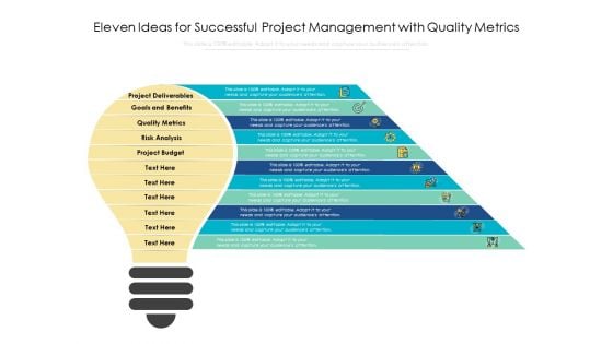 Eleven Ideas For Successful Project Management With Quality Metrics Ppt PowerPoint Presentation Portfolio Graphics PDF Eleven Ideas For Successful Project Management With Quality Metrics Ppt PowerPoint Presentation Portfolio Graphics PDF
