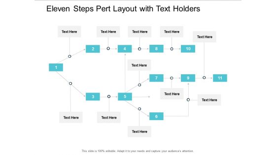 Eleven Steps Pert Layout With Text Holders Ppt Powerpoint Presentation Ideas Background Image