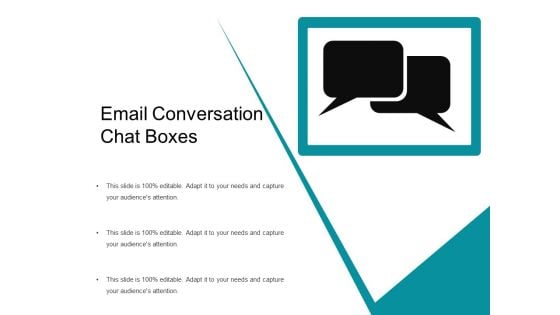 Email Conversation Chat Boxes Ppt PowerPoint Presentation Gallery Inspiration PDF