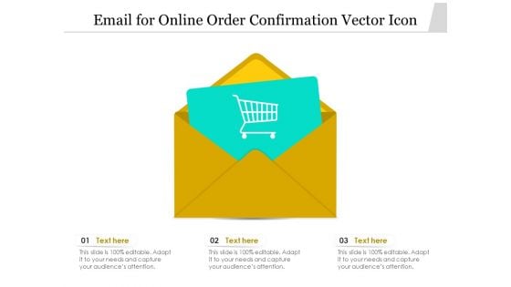 Email For Online Order Confirmation Vector Icon Ppt PowerPoint Presentation Gallery Mockup PDF