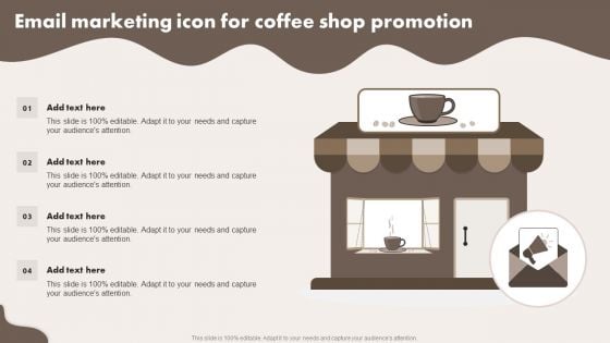 Email Marketing Icon For Coffee Shop Promotion Demonstration PDF