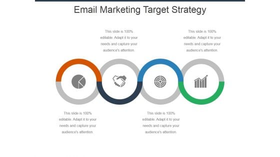Email Marketing Target Strategy Ppt Powerpoint Presentation Infographic Template Slides Email Marketing Target Strategy Ppt Powerpoint Presentation Infographic Template Slides