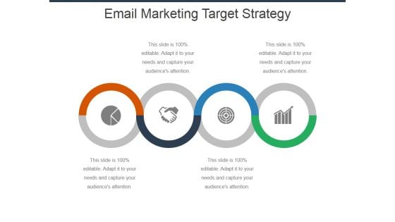 Email Marketing Target Strategy Ppt Powerpoint Presentation Infographic Template Slides