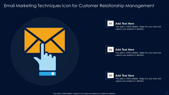 Email Marketing Techniques Icon For Customer Relationship Management Ppt PowerPoint Presentation File Grid PDF