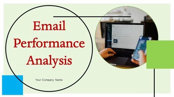 Email Performance Analysis Ppt PowerPoint Presentation Complete Deck With Slides