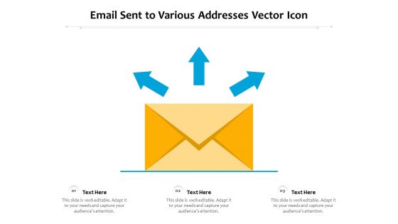 Email Sent To Various Addresses Vector Icon Ppt PowerPoint Presentation Show Background PDF Email Sent To Various Addresses Vector Icon Ppt PowerPoint Presentation Show Background PDF