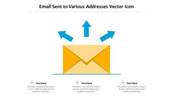 Email Sent To Various Addresses Vector Icon Ppt PowerPoint Presentation Show Background PDF