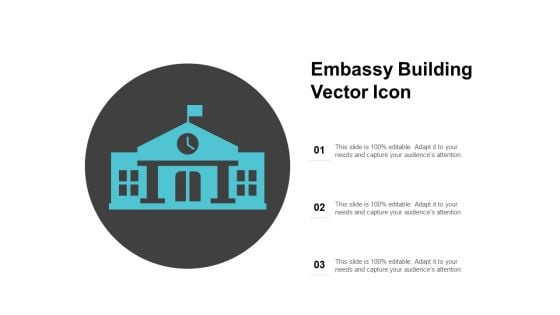 Embassy Building Vector Icon Ppt PowerPoint Presentation Ideas Design Ideas