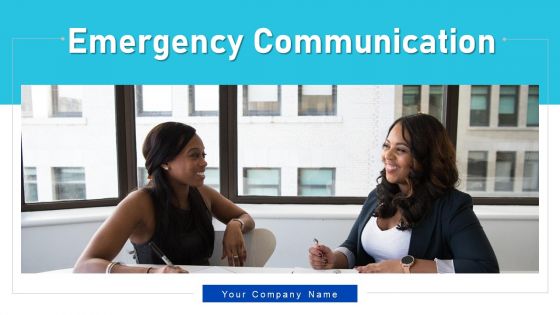 Emergency Communication Evaluation Resolution Ppt PowerPoint Presentation Complete Deck With Slides