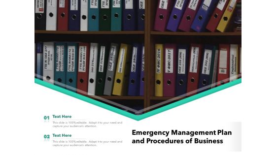 Emergency Management Plan And Procedures Of Business Ppt PowerPoint Presentation Gallery Mockup PDF