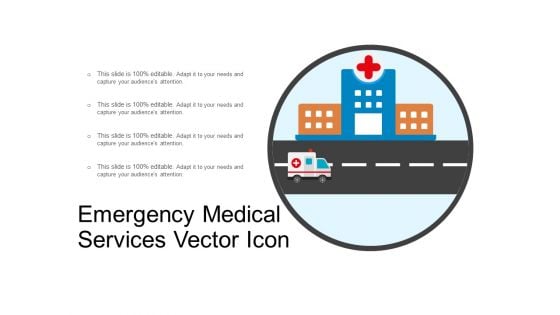 Emergency Medical Services Vector Icon Ppt PowerPoint Presentation Icon Slide Portrait PDF