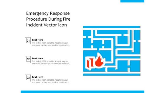 Emergency Response Procedure During Fire Incident Vector Icon Ppt PowerPoint Presentation Slides Slideshow PDF