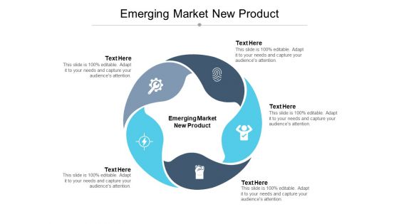 Emerging Market New Product Ppt PowerPoint Presentation File Clipart Cpb