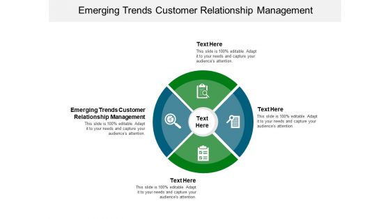 Emerging Trends Customer Relationship Management Ppt PowerPoint Presentation Icon Format Ideas Cpb Pdf