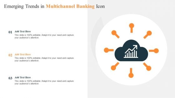 Emerging Trends In Multichannel Banking Icon Ppt Slides Diagrams PDF