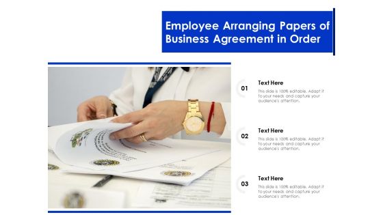 Employee Arranging Papers Of Business Agreement In Order Ppt PowerPoint Presentation Gallery Elements PDF