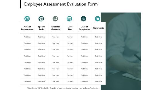 Employee Assessment Evaluation Form Growth Ppt PowerPoint Presentation Inspiration Templates