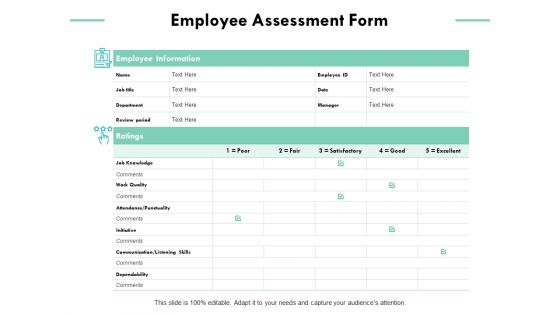 Employee Assessment Form Ppt PowerPoint Presentation Ideas Slides Employee Assessment Form Ppt PowerPoint Presentation Ideas Slides