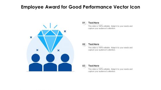 Employee Award For Good Performance Vector Icon Ppt PowerPoint Presentation Gallery Format Ideas PDF