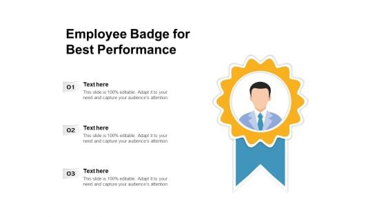 Employee Badge For Best Performance Ppt PowerPoint Presentation Gallery Shapes PDF