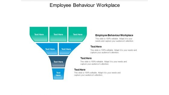 Employee Behaviour Workplace Ppt PowerPoint Presentation Layouts Elements