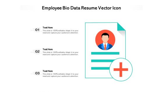 Employee Bio Data Resume Vector Icon Ppt PowerPoint Presentation Professional Clipart PDF