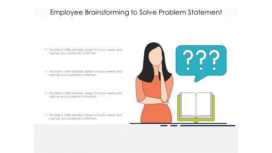 Employee Brainstorming To Solve Problem Statement Ppt PowerPoint Presentation File Design Ideas PDF