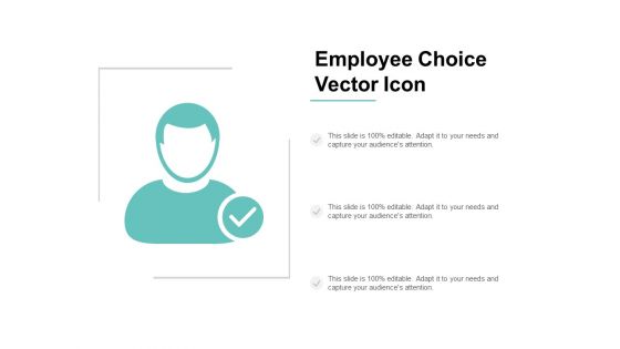 Employee Choice Vector Icon Ppt PowerPoint Presentation Styles Layout