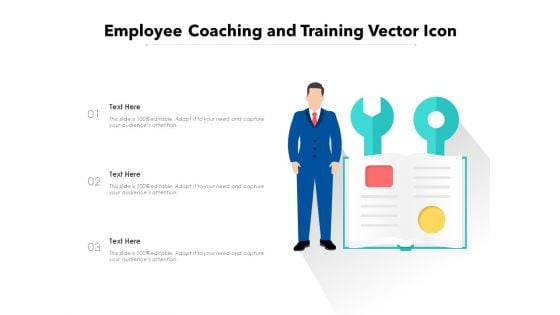 Employee Coaching And Training Vector Icon Ppt PowerPoint Presentation Infographics Graphic Tips PDF