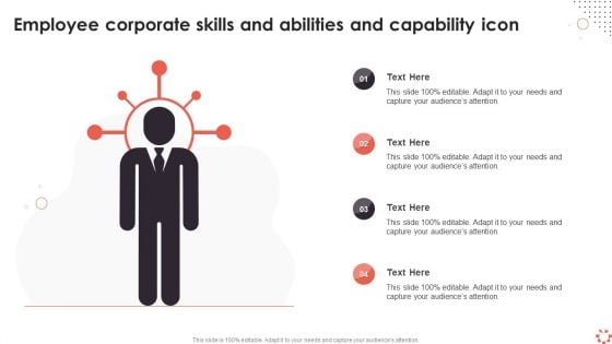 Employee Corporate Skills And Abilities And Capability Icon Ppt Styles Clipart PDF