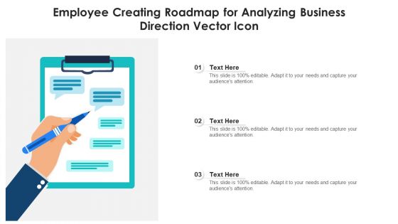 Employee Creating Roadmap For Analyzing Business Direction Vector Icon Ppt PowerPoint Presentation File Clipart PDF