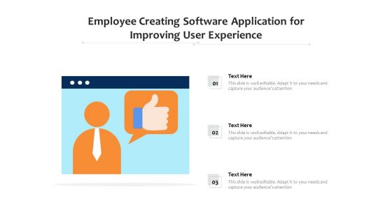 Employee Creating Software Application For Improving User Experience Ppt PowerPoint Presentation Icon Slideshow PDF