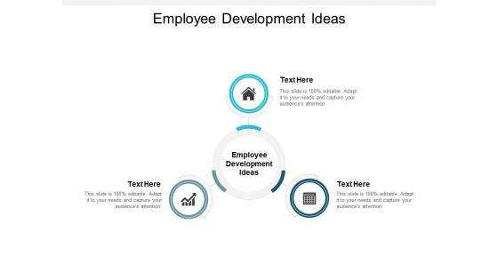 Employee Development Ideas Ppt PowerPoint Presentation Ideas Themes Cpb