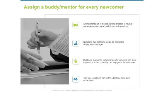 Employee Engagement Activities Company Success Assign A Buddy Mentor For Every Newcomer Introduction PDF