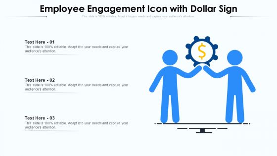 Employee Engagement Icon With Dollar Sign Ppt PowerPoint Presentation Gallery Background Image PDF